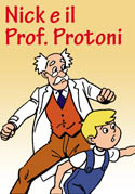 Nick e il Prof. Protoni